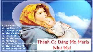 Thánh Ca Về Mẹ Maria - Như Mai