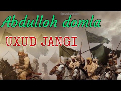 Abdulloh domla Uhud jangi haqida
