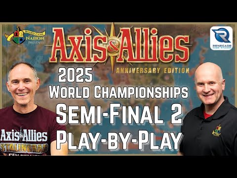 2025 Axis & Allies World Championships - Semi-Final 2