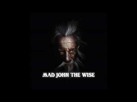 Mad John The Wise - Gatti Di Strada (Official Audio)