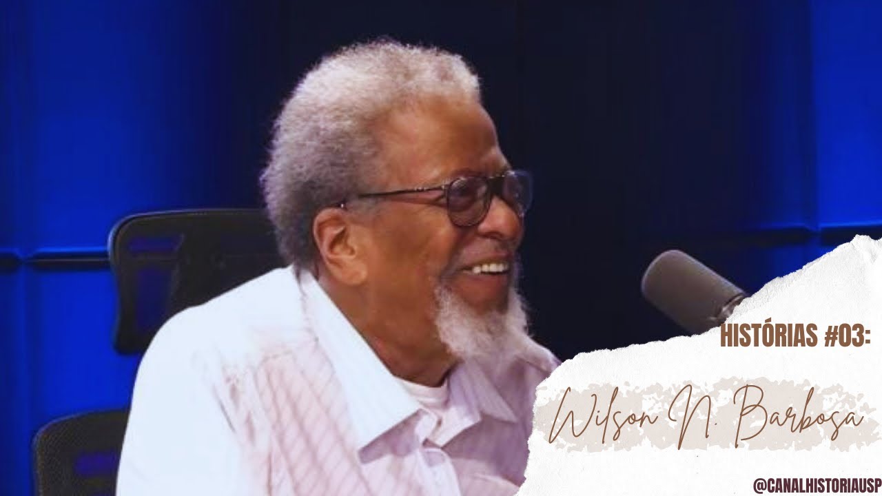 #Histórias 03 - Wilson do Nascimento Barbosa