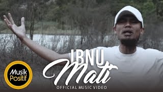 Download lagu Ibnu MATi (OfficiaL ) mp3