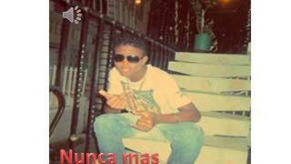 Danger man Nunca Mas ft.Dilan Orobio