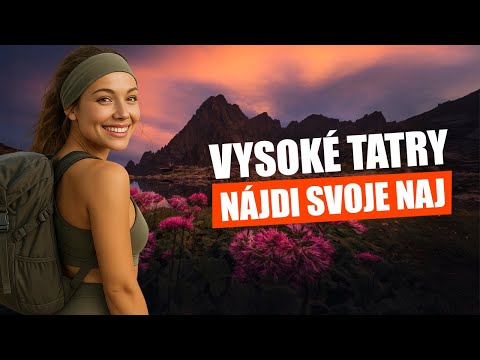Vysoké Tatry: Nájdi svoje NAJ