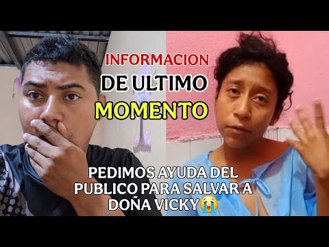 URGENTE🔴 NOTICIA DE ULTIMO MINUTO DE DOÑA VICKY NADIE LO CREERA😭