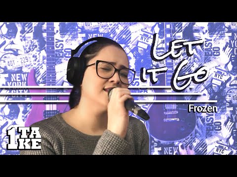 Let It Go (From Disney Frozen - by Idina Menzel) 1Take Cover