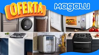 ? Ofertas Imperdíveis de Eletrodomésticos na Magalu com até 30% de Desconto! ? #magazineluiza