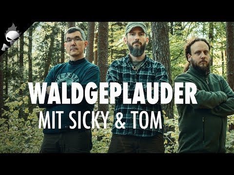 #WALDGEPLAUDER mit Sicky & Tom – Ausrüstung testen, Wollbekleidung, Pflege der Bushcraft Ausrüstung