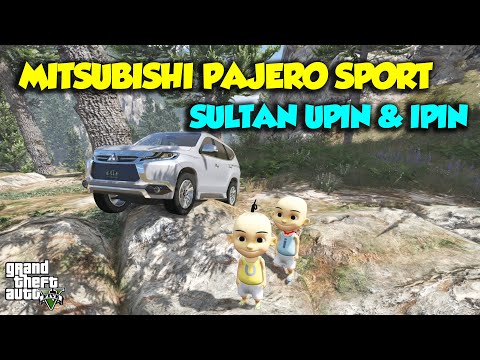 MITSUBISHI PAJERO SPORT Sultan Upin Ipin SENANG Beli BENGKEL - GTA V Sultan Upin Ipin Terbaru