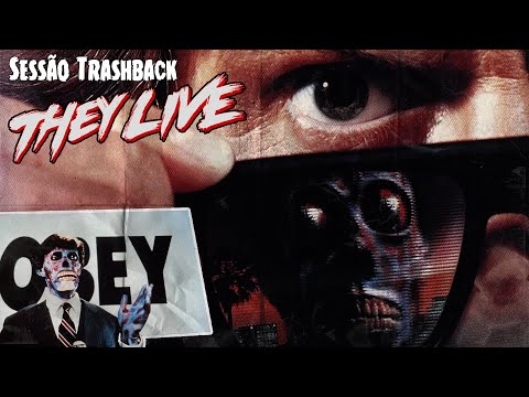 They Live (1988) - Trashback Session of VIOLENT TRASH