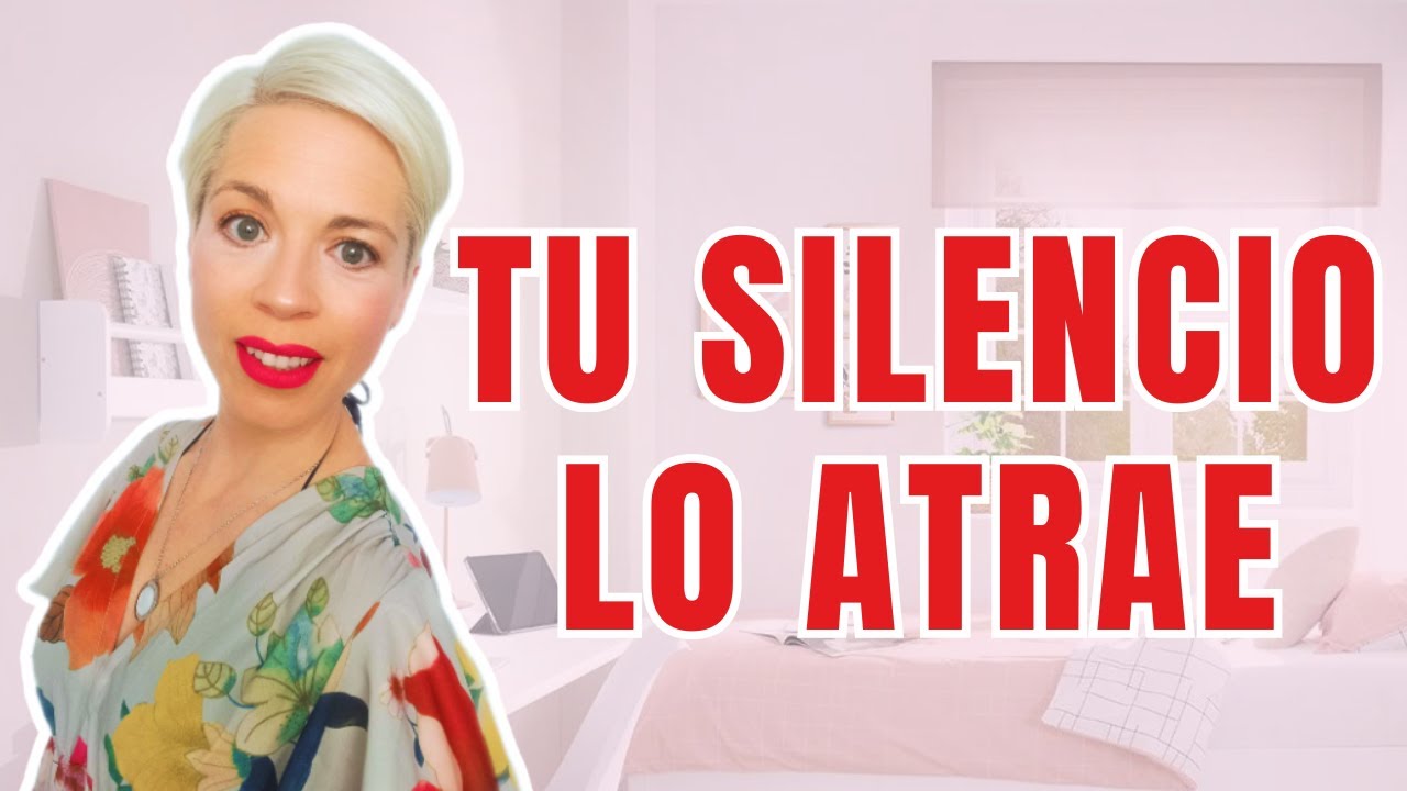 TU SILENCIO SIEMPRE LLAMA SU ATENCIÓN