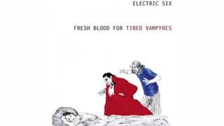 Electric Six - I'll Be In Touch