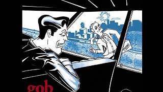 04 ◦ Gob - Naked  (Demo Length Version)