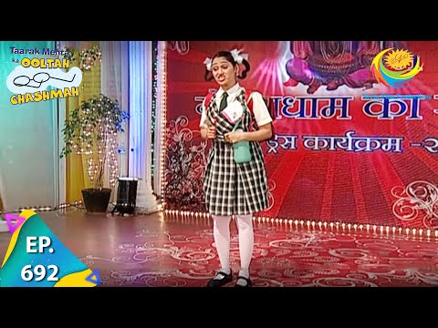 Taarak Mehta Ka Ooltah Chashmah - Episode 692 - Full Episode