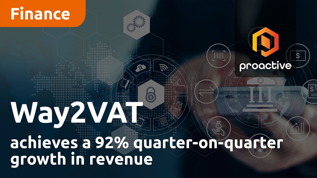 Way2VAT achieves a 92% quarter-on-quarter growth in revenue