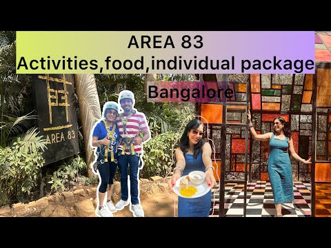 AREA 83 Bangalore | Bronze Package Review | Perfect Weekend Getaway Near Bangalore