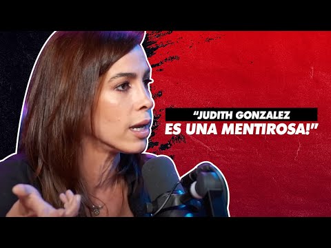 JUDITH GONZALEZ ES UNA MENTIROSA!