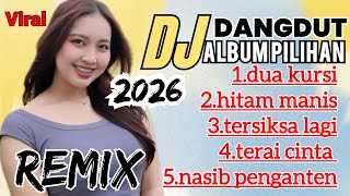 Download lagu DJ DANGDUT REMIX ALBUM PILIHAN TERBARU 2026 VIRAL FULL BASS MANTAP mp3 Download lagu DJ DANGDUT REMIX ALBUM PILIHAN TERBARU 2026 VIRAL FULL BASS MANTAP mp3