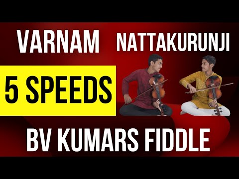 Nattakurinji Varnam (5 speeds) | Chalamela | BV Kumars Fiddle