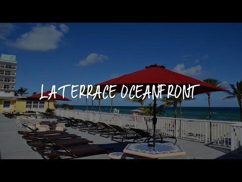 La Terrace Oceanfront Review - Hollywood , United States of America
