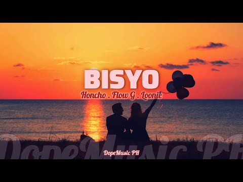 BISYO - HONCHO, FLOW G & LOONIE