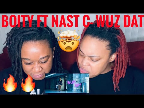 BOITY FT NASTY C - WUZ DAT| REACTION VIDEO|