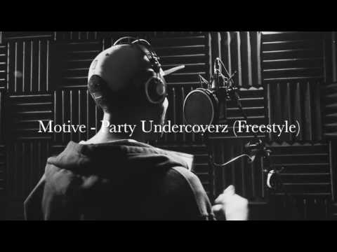 Motive - Party Undercoverz (Freestyle)