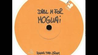 Dial M For Moguai - Bang The Drum