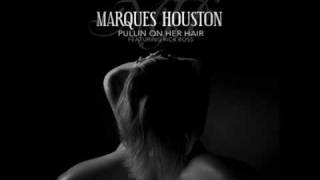 Marques Houston Feat. Rick Ross -- Pullin On Her Hair (Urban Noize Remix)