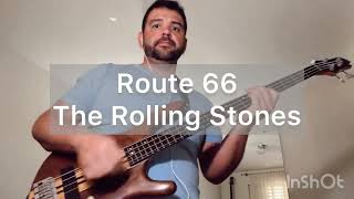 🎸The Rolling Stones - Route 66 [Bass Cover]