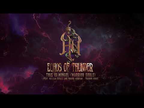 This Is Mongol (Warrior Souls) (f. William DuVall & Trevor McNevan) – Teerawk Remix (Official Audio)