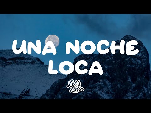Nickzzy, LiL CaKe, Came Beats - Una Noche Loca (Letra/Lyrics)