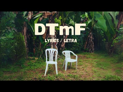 DtMF (lyrics/letra) - Bad Bunny