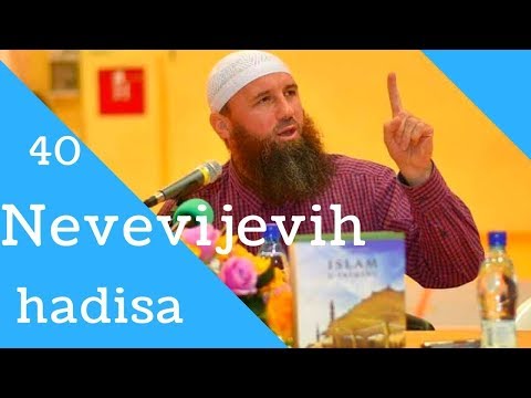 Mr. Elvedin Pezić - 34. dio - Komentar knjige " 40 Nevevijevih hadisa "