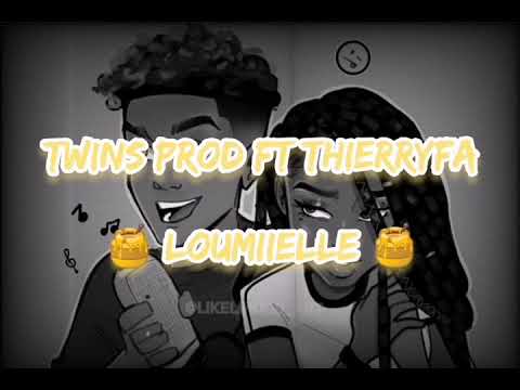 🍯🌻Loumiielle🌻🍯 - Twins Prod ft Thierryfa
