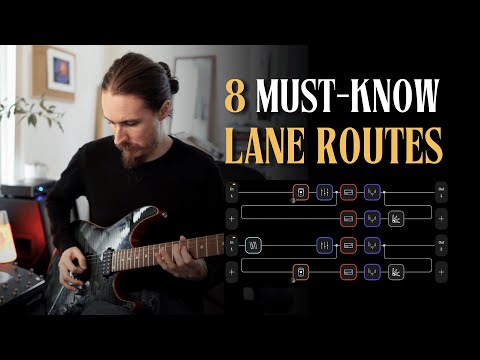 8 Quad Cortex Lane Routes to Build Better Presets