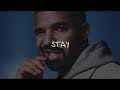 FREE Drake Type Beat Stay