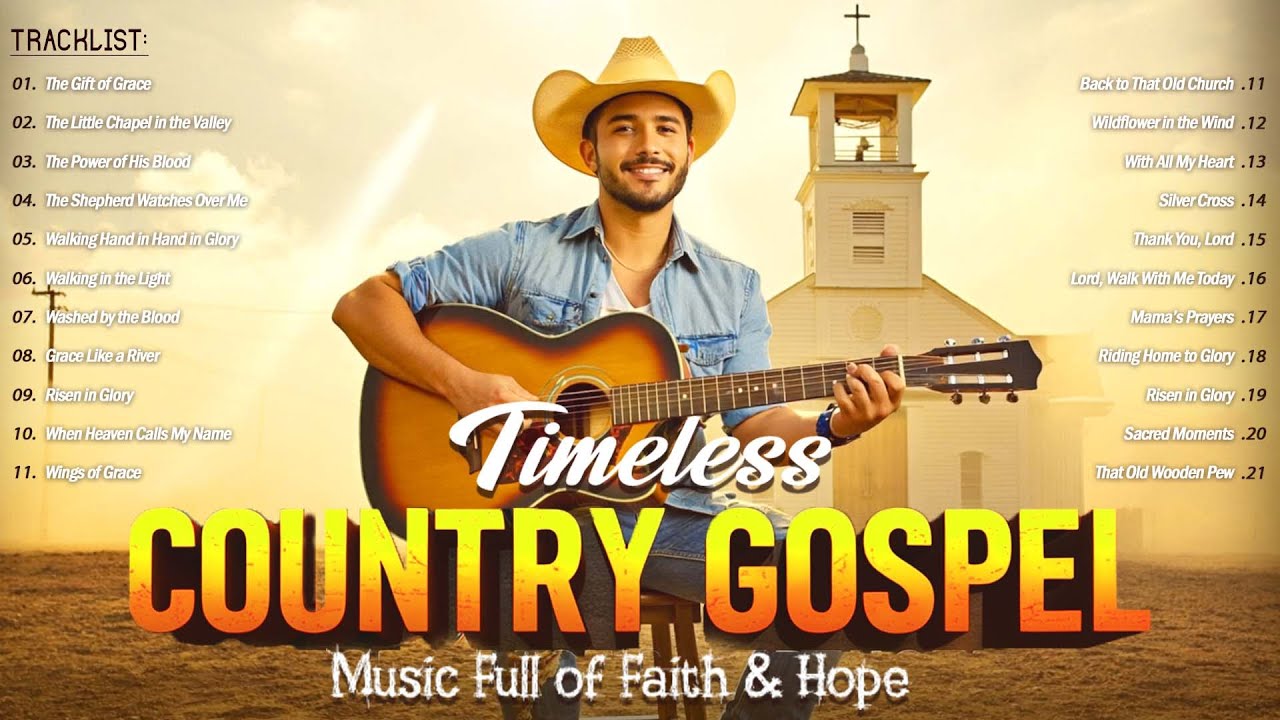 Timeless Country Gospel Songs – Music Full of Faith & Hope ✝️🎵