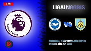Live Streaming Liga Inggris, Brighton Albion Vs Burnley FC, Minggu Pukul 00.30 WIB