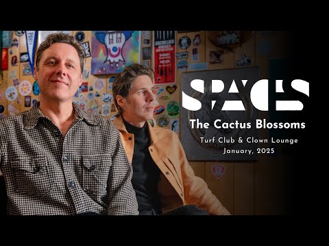 Spaces — The Cactus Blossoms at The Turf Club + The Clown Lounge