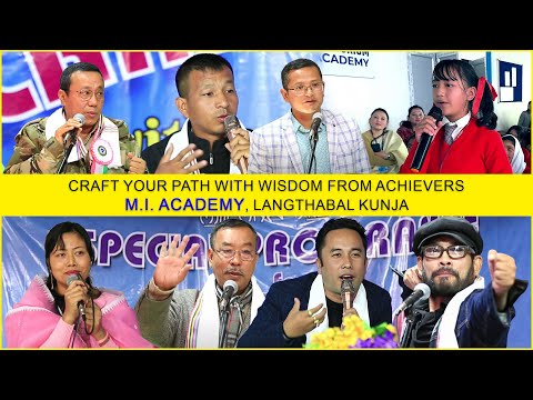 Craft your path with wisdom from Achievers || MI Academy || Langthabal Kunja