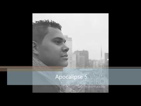 Apocalipse 5 - Jonatas Ribeiro