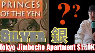 Why This Tokyo Jimbocho Apartment Explains the Silver Squeeze | Princes of the Yen Insight