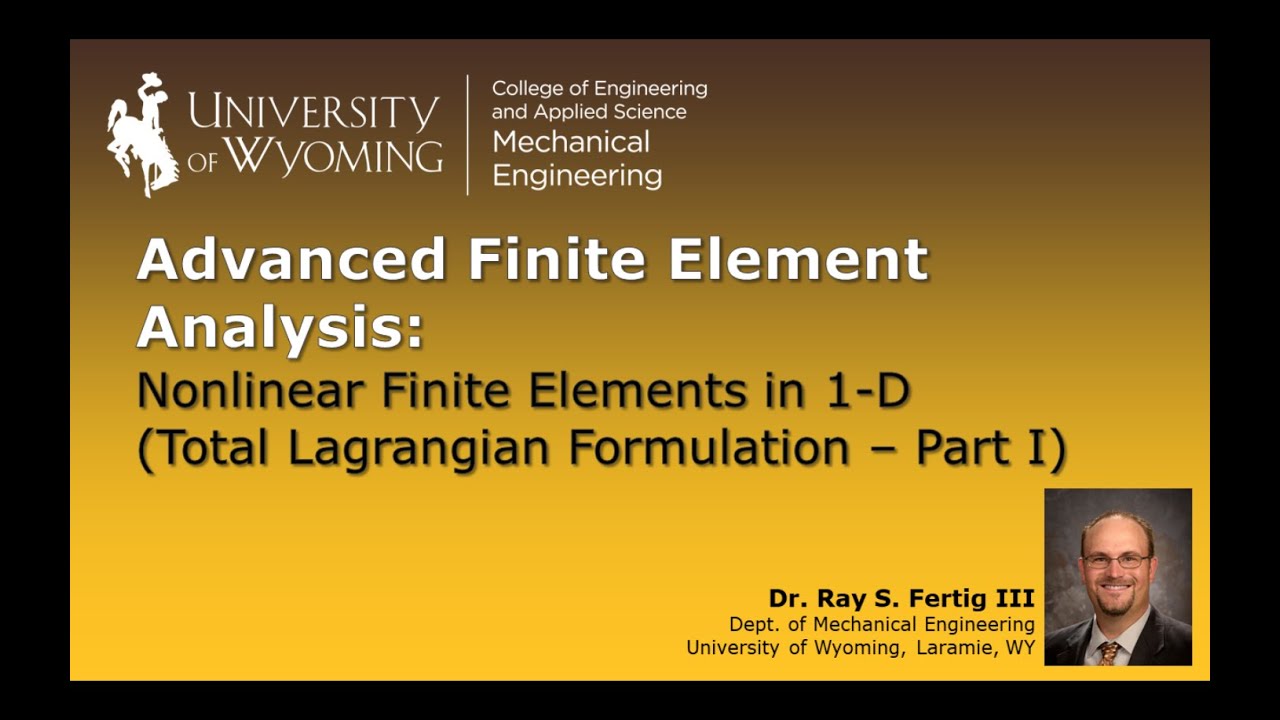 2-5a: Nonlinear Finite Elements in 1-D (Total Lagrangian Formulation - Problem Setup)