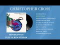Christopher Cross "Rendezvous" Full Album Stream