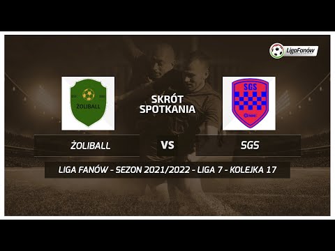 Liga Fanów: Żoliball - SGS (Wiosna 2022)