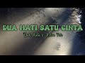 Dua Hati Satu Cinta Cover Dodi Hala X Ketrin Peto Lirik Lagu