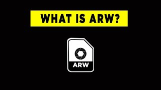 What is an ARW File? - Photography PX
