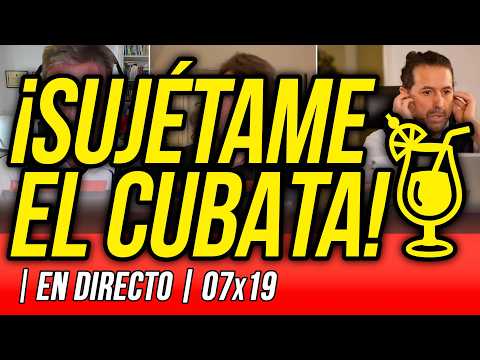 🔴 ¡SUJÉTAME EL CUBATA!