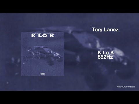Tory Lanez - K LO K ft. Fivio Foreign [852Hz Harmony with Universe & Self]